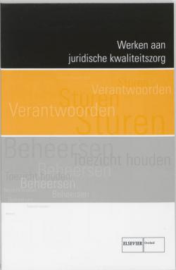 Werken aan juridische kwaliteitszorg