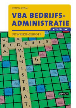 VBA Bedrijfsadministratie met resultaat Uitwerkingenboek