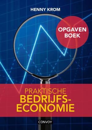 Praktische Bedrijfseconomie Opgavenboek