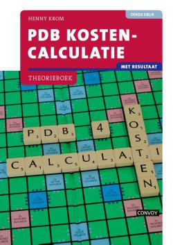 PDB Kostencalculatie met resultaat Theorieboek 3e druk