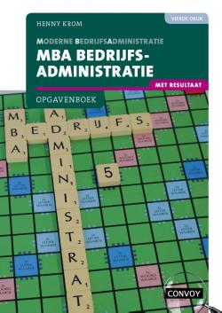 MBA Bedrijfsadministratie met resultaat Opgavenboek 4e druk