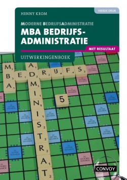 MBA Bedrijfsadministratie met resultaat Uitwerkingen 4e druk