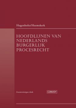 Hoofdlijnen van Nederlands Burgerlijk Procesrecht 26e druk
