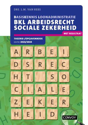 BKL Arbeidsrecht Sociale Zekerheid 2023/2024