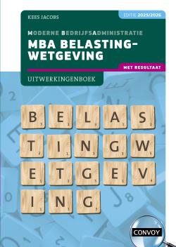 MBA Belastingwetgeving met resultaat 2025/2026 Uitwerkingenboek