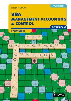 VBA Management Accounting & Control met resultaat 2e druk Opgavenboek