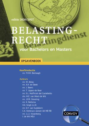 Belastingrecht voor Bachelors en Masters 2026/2027 - Opgavenboek