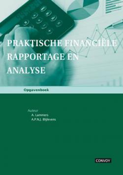 Praktische Financiële Rapportage en Analyse  Opgavenboek