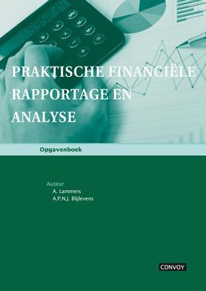 Praktische Financiële Rapportage en Analyse  Opgavenboek