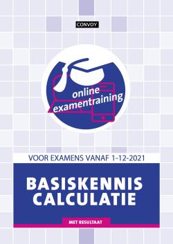 Basiskennis Calculatie - Examentraining