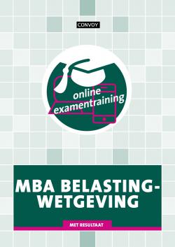 MBA Belastingwetgeving - Online Examentraining