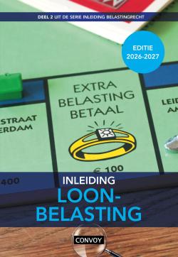 Inleiding Belastingrecht: Module Loonbelasting (Fysiek boek + digitaal) 2026/2027